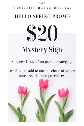 Mystery Sign Add on $20