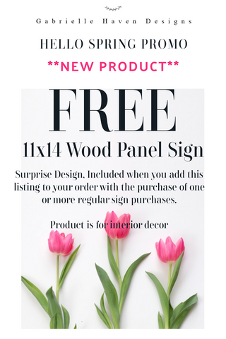 FREE Surprise Gift with ANY regular priced sign order