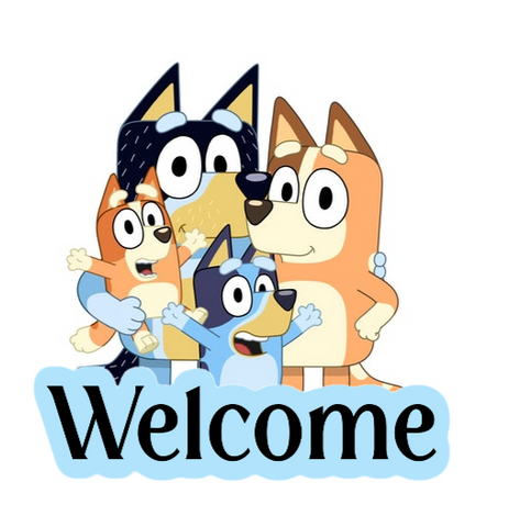 Bluey Family Welcome Sign (3D Welcome Piece)