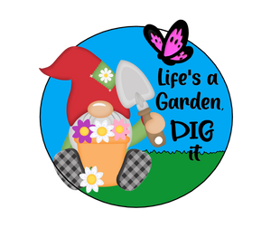 Life's a Garden, Dig It - Gnome Round