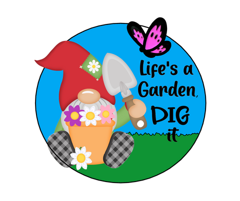 Life's a Garden, Dig It - Gnome Round