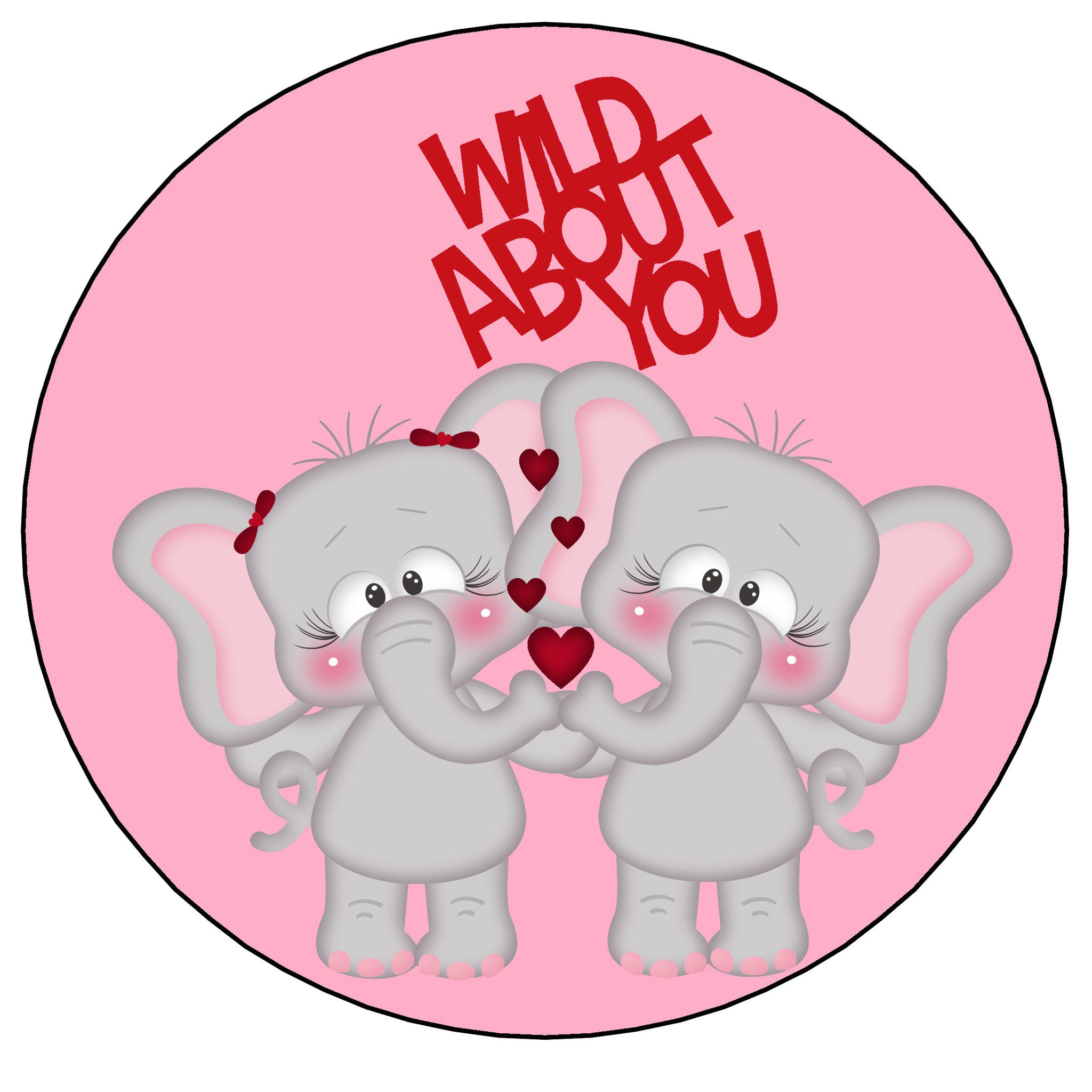 Elephants Valentine Wild About You