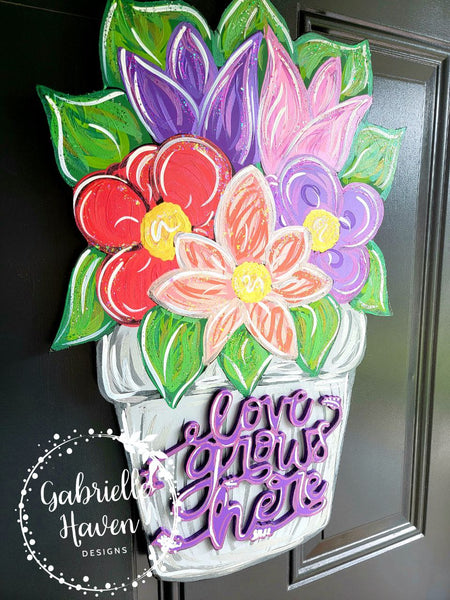 Flower Door Hanger, Flower Pot Door Sign, Love Grows Here, Spring Door Hanger, Summer Door Hanger